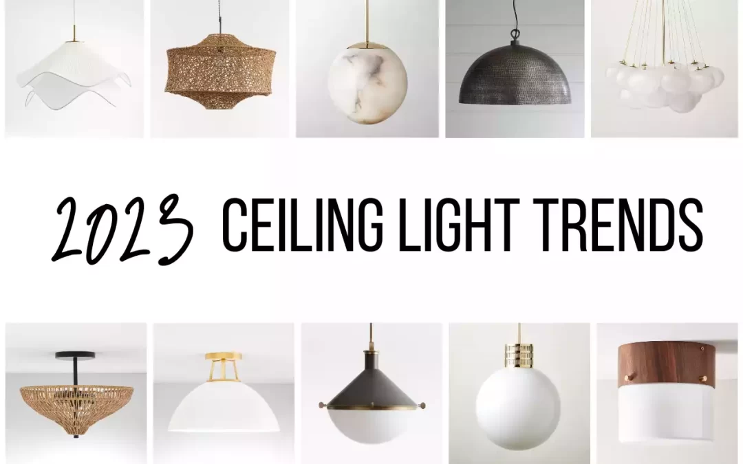2023 Ceiling Light Trends
